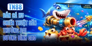 Bắn Cá H5 - Chiến Thuật Săn Thưởng Đại Dương Đỉnh Cao
