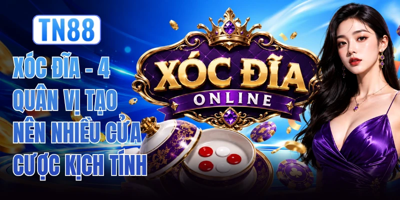 Xóc Đĩa - 4 Quân Vị Tạo Nên Nhiều Cửa Cược Kịch Tính 1 Xóc Đĩa - 4 Quân Vị Tạo Nên Nhiều Cửa Cược Kịch Tính